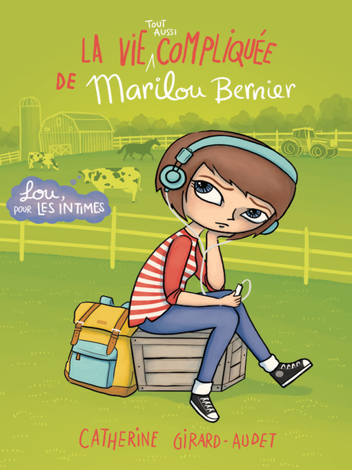 Cover image for La vie (tout aussi) compliquée de Marilou Bernier